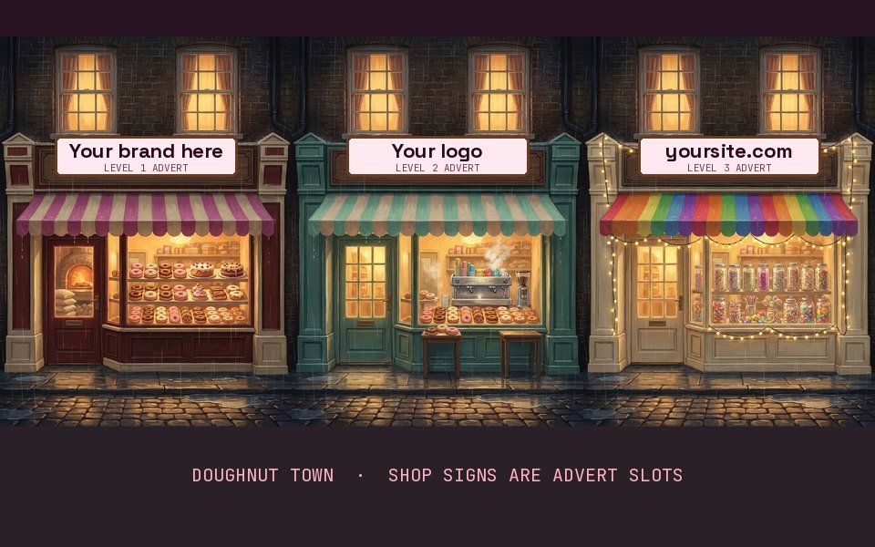 Three painted shops in Doughnut Town, each with an advert on its shop sign